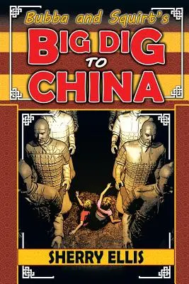 Wielka wyprawa Bubby i Squirta do Chin - Bubba and Squirt's Big Dig to China