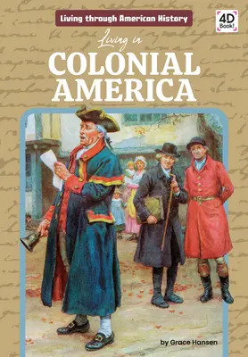 Życie w kolonialnej Ameryce - Living in Colonial America