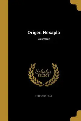 Origen Hexapla; Volumen 2