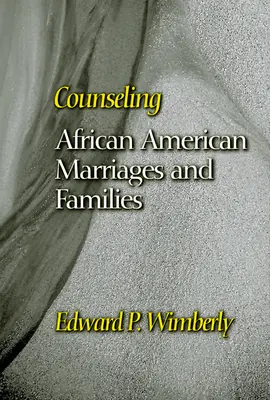 Poradnictwo dla afroamerykańskich małżeństw i rodzin - Counseling African American Marriages and Families