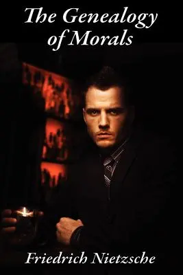Genealogia moralności - The Genealogy of Morals