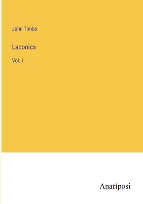 Laconics: Tom I - Laconics: Vol. I