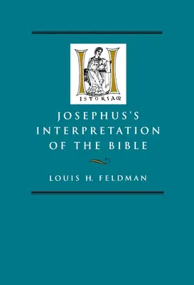 Interpretacja Biblii przez Józefa Flawiusza: Tom 27 - Josephus's Interpretation of the Bible: Volume 27