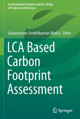Ocena śladu węglowego na podstawie LCA - Lca Based Carbon Footprint Assessment