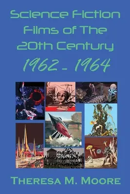 Filmy science fiction XX wieku: 1962-1964 - Science Fiction Films of The 20th Century: 1962 - 1964