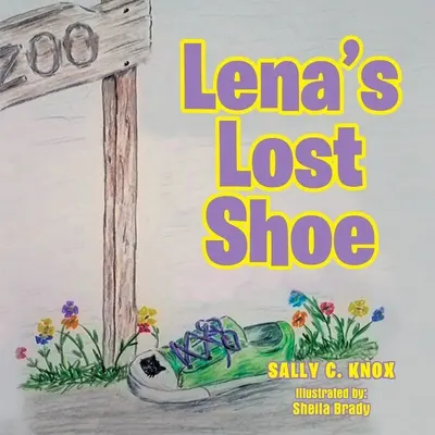 Zgubiony but Leny: Sally Knox - Lena's Lost Shoe: Sally Knox