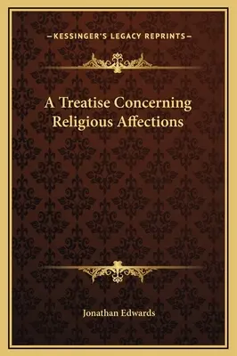 Traktat o uczuciach religijnych - A Treatise Concerning Religious Affections