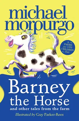 Koń Barney i inne opowieści z farmy - Barney the Horse and Other Tales from the Farm