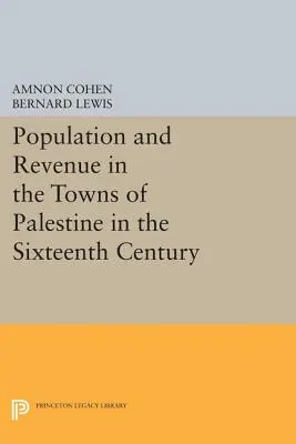 Ludność i dochody w miastach Palestyny w XVI wieku - Population and Revenue in the Towns of Palestine in the Sixteenth Century