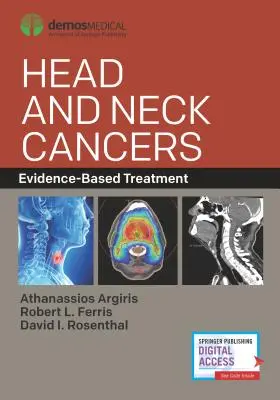 Nowotwory głowy i szyi: Leczenie oparte na dowodach - Head and Neck Cancers: Evidence-Based Treatment