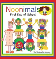 Nooninmals: Pierwszy dzień szkoły - Nooninmals: First Day of School