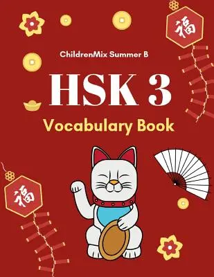 HSK 3 Vocabulary Book: Ćwicz test HSK poziom 3 mandaryński chiński znak z kartami flash i słownikiem. Ta lista słownictwa HSK standa - HSK 3 Vocabulary Book: Practice test HSK level 3 mandarin Chinese character with flash cards plus dictionary. This HSK vocabulary list standa