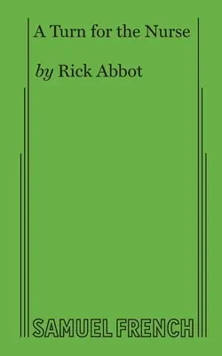 Kolej na pielęgniarkę - A Turn for the Nurse