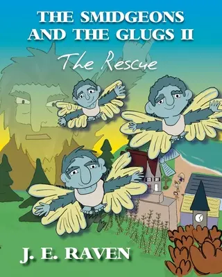 The Smidgeons and the Glugs II: The Rescue