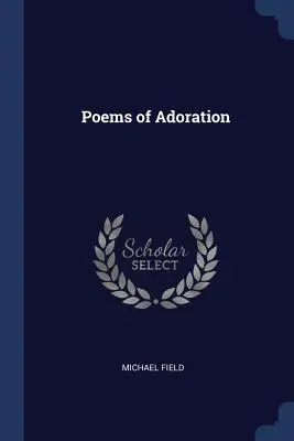 Wiersze uwielbienia - Poems of Adoration