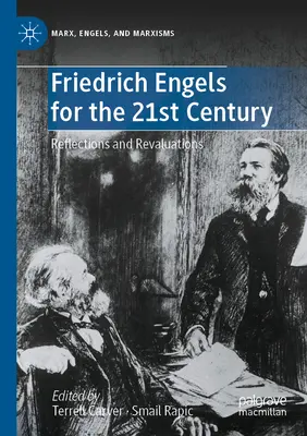 Friedrich Engels for the 21st Century: Refleksje i przewartościowania - Friedrich Engels for the 21st Century: Reflections and Revaluations