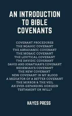 Wprowadzenie do przymierzy biblijnych - An Introduction to Bible Covenants