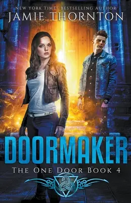 Odźwierny: The One Door (Księga 4) - Doormaker: The One Door (Book 4)