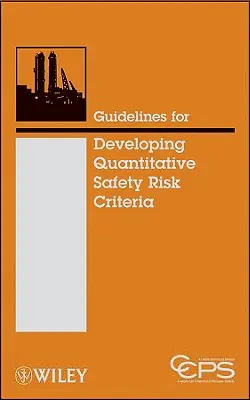 Wytyczne dotyczące opracowywania ilościowych kryteriów ryzyka dla bezpieczeństwa - Guidelines for Developing Quantitative Safety Risk Criteria