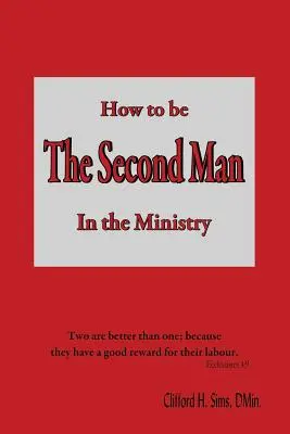 Jak być drugim człowiekiem w służbie - How to Be the Second Man in the Ministry