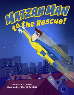 Matzah Man na ratunek! - Matzah Man to the Rescue!