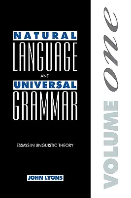 Język naturalny i gramatyka uniwersalna: Tom 1: Eseje z teorii lingwistyki - Natural Language and Universal Grammar: Volume 1: Essays in Linguistic Theory