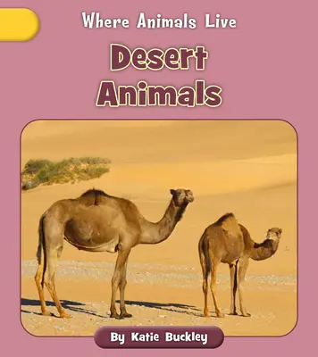 Zwierzęta pustynne - Desert Animals