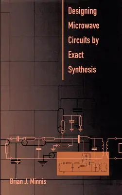 Projektowanie obwodów mikrofalowych metodą dokładnej syntezy - Designing Microwave Circuits by Exact Synthesis