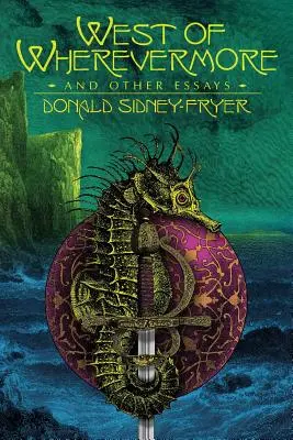 Na zachód od Wherevermore i inne eseje - West of Wherevermore and Other Essays