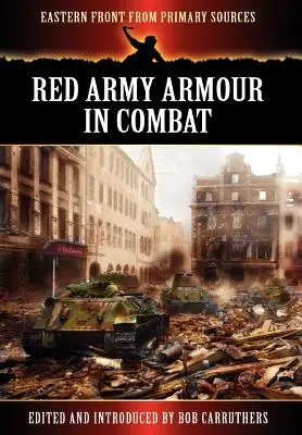 Pancerze Armii Czerwonej w walce - Red Army Armour in Combat