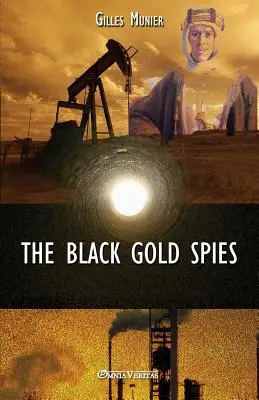 Czarne złoto szpiegów - The Black Gold Spies