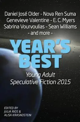 Najlepsza fantastyka spekulatywna dla młodych dorosłych w 2015 roku - Year's Best Young Adult Speculative Fiction 2015