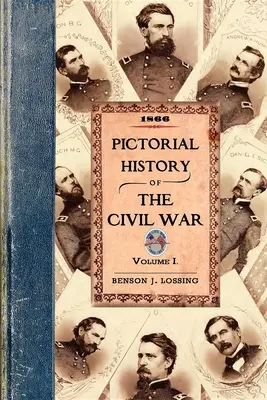 Obrazkowa historia wojny secesyjnej w Stanach Zjednoczonych Ameryki - Pictorial History of the Civil War in the United States of America