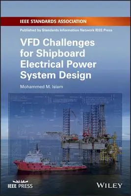 Wyzwania Vfd dla projektowania okrętowych systemów zasilania elektrycznego - Vfd Challenges for Shipboard Electrical Power System Design