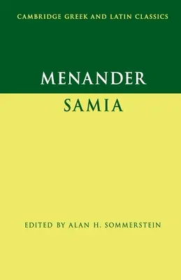 Menander: Samia (Kobieta z Samos) - Menander: Samia (the Woman from Samos)
