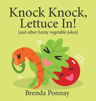 Puk Puk, Sałata Wchodzi! - Knock Knock, Lettuce In!