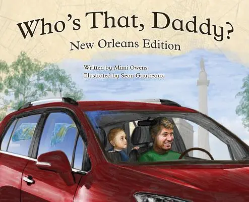 Kim jest ten tata? Wydanie nowoorleańskie - Who's That Daddy?: New Orleans edition