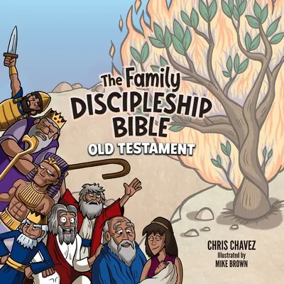 Biblia uczniostwa rodzinnego: Stary Testament - The Family Discipleship Bible: Old Testament