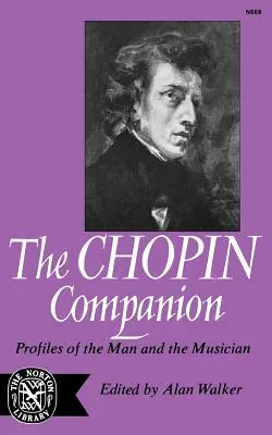 The Chopin Companion: Profile człowieka i muzyka - The Chopin Companion: Profiles of the Man and the Musician