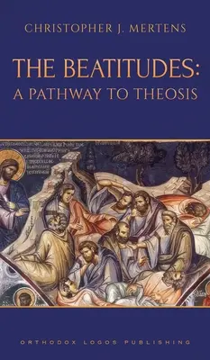 Błogosławieństwa: Droga do teozy - The Beatitudes: A Pathway to Theosis