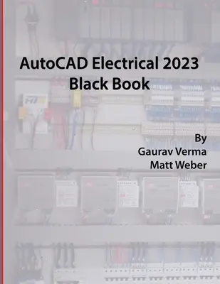 Czarna księga AutoCAD Electrical 2023 - AutoCAD Electrical 2023 Black Book