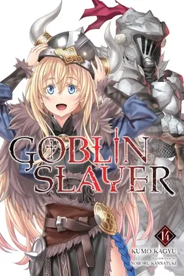 Goblin Slayer, tom 14 (powieść lekka) - Goblin Slayer, Vol. 14 (Light Novel)