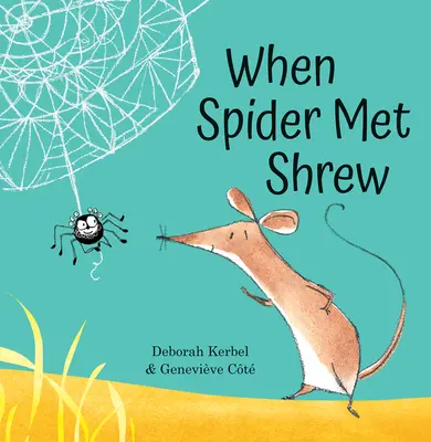 Kiedy pająk spotkał ryjówkę - When Spider Met Shrew