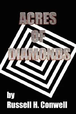 Akry diamentów - Acres of Diamonds