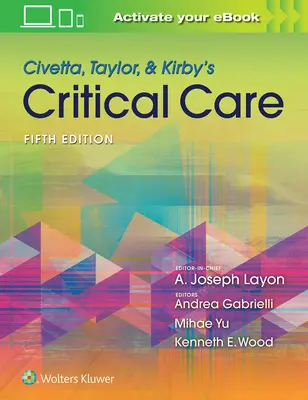 Civetta, Taylor, & Kirby's Critical Care Medicine (Medycyna opieki krytycznej) - Civetta, Taylor, & Kirby's Critical Care Medicine