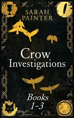 The Crow Investigations Series: Książki 1-3 - The Crow Investigations Series: Books 1-3