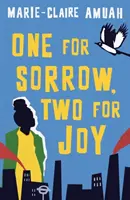 Jeden za smutek, dwa za radość - One for Sorrow, Two for Joy