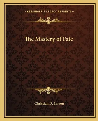 Opanowanie losu - The Mastery of Fate