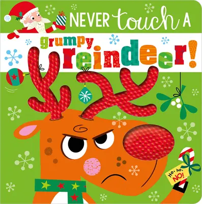 Nigdy nie dotykaj zrzędliwego renifera! - Never Touch a Grumpy Reindeer!