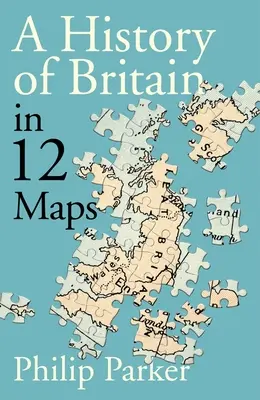 Mała wyspa - 12 map, które wyjaśniają historię Wielkiej Brytanii - Small Island - 12 Maps That Explain The History of Britain